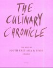 The Culinary Chronicle: The Culinary Chronicle, Bd.4, The Best of South East Asia & Spain: Bd 4