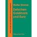 Zwischen Goldmark und Euro