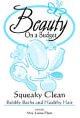 Beauty on a Budget (Squeaky Clean)
