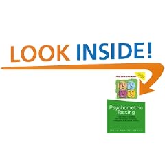 Psychometric Testing: 1000 Ways to Assess Your Personality, Creativity, Intelligence and Lateral Thinking (The IQ Workout Series)