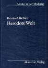Herodots Welt - Reinhold Bichler
