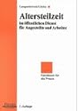 Altersteilzeit im öffentlichen Dienst für Angestellte und Arbeiter: Handbuch