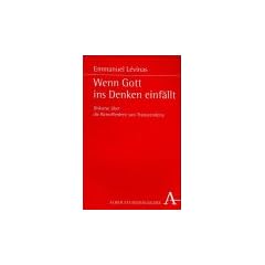 Wenn Gott ins Denken einf�llt: Diskurse �ber die Betroffenheit von Transzendenz