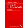 Wenn Gott ins Denken einf�llt: Diskurse �ber die Betroffenheit von Transzendenz