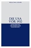 Die USA vor 1900