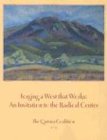 Forging a West That Works: An Invitation to the Radical Center