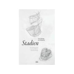 Stadien. Eine k�nstlerisch-wissenschaftliche Raumforschung