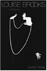 Louise Brooks : a biography