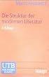 Die Struktur der modernen Literatur. Neue Wege in der Textanalyse. Erz�hlprosa und Lyrik