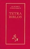 Tetra Biblos: Nach der von Philipp Melanchthon besorgten seltenen Ausgabe aus dem Jahre 1553 - Claudius Ptolem�us