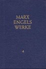 Werke: Werke, 43 Bände, Band 4, Mai 1846 bis März 1848: Bd 4