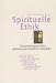 Books : Spirituelle Ethik. Situationsgerechtes, selbstverantwortetes Handeln.