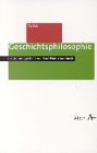 Geschichtsphilosophie (Alber Texte Ph...