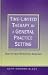 Time-Limited Therapy in a General Practice Setting: How to Help within Six Sessions: How to Help Within Six Sessions