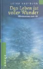 Bücher : Das Leben ist voller Wunder. Märchenreise zum Ich