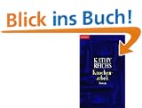 Knochenarbeit: Roman