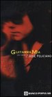 Guitarra Mia - Tribute to Jose Feliciano [VHS]
