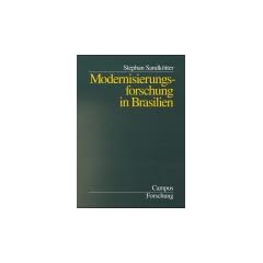 Modernisierungsforschung in Brasilien (Campus Forschung)