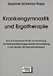 Krankengymnastik und Ergotherapie
