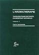 L'Aromath�rapie : Th�rapeutique de pointe en m�decine naturelle