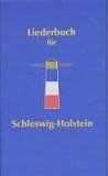Produkt-Bild: Liederbuch f&uuml;r Schleswig-Holstein: Ausgabe 2001