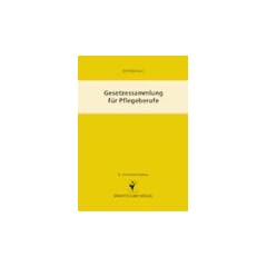 Gesetzessammlung f�r Pflegeberufe