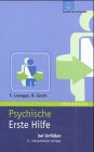 Psychische Erste Hilfe bei Unf�llen. Kompensation eines Defizits