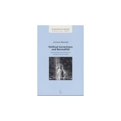 Political Correctness und Normalit�t