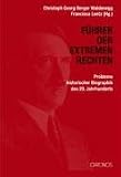 F�hrer der extremen Rechten - Georg Chr. Berger Waldenegg
