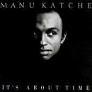 It's About Time by Manu Katche