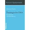 Theologische Ethik: Grundwissen und Orientierung