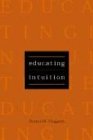 Educating Intuition