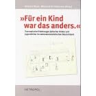 "Fur ein Kind war das anders": Traumatische Erfahrungen judischer Kinder und Jugendlicher im nationalsozialistischen Deutschland (German Edition)