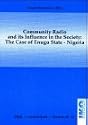 Community Radio and Its Influence in the Society: The Case of Enugu State-Nigeria