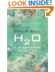 H2O: A Biography of Water