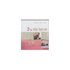 Du bist bei mir