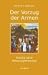 Der Vorzug der Armen. Drei�ig 