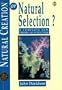 Natural Creation or Natural Selection?: A Complete New Theory of Evolution