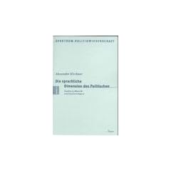 Die sprachliche Dimension des Politischen