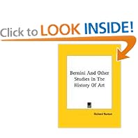 Bernini And Other Studies In The History Of Art by Richard Norton
