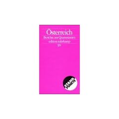 �sterreich: Berichte aus Quarantanien (edition suhrkamp)