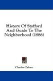  : History Of Stafford And Guide To The Neighborhood (1886)