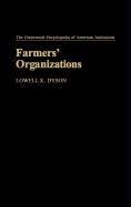 Textbook - Farmers' Organizations: (The Greenwood Encyclopedia of American Institutions)