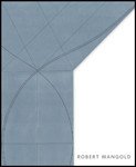 Robert Mangold. Column Structure Paintings 2007 Catalog (Robert Mangold. Column Structure Paintings 2007 Catalog)