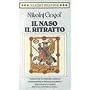 Il naso-Il ritratto di Nikolaj Gogol'