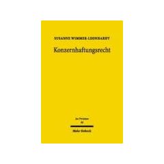 Konzernhaftungsrecht: Die Haftung der Konzernmuttergesellschaft f�r ihre Tochtergesellschaften im deutschen und englischen Recht