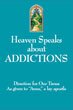 Heaven Speaks about Addictions