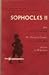 Search : Sophocles II: Four Tragedies (Ajax, Women of Trachis, Electra and Philoctetes) (The Complete Greek Tragedies, Volume 2)