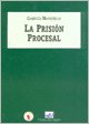 Prision Procesal, La