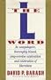 The L Word: An Unapologetic, Thoroughly Biased,  Long-Overdue Explication and Celebration of Liberalism